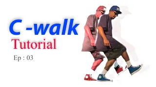 How to Crip walk Tutorial| c walk tutorial ep:3