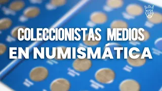 ¿Quiénes son los COLECCIONISTAS MEDIOS en numismática? 🪙