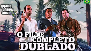 GTA 5 | O FILME COMPLETO DUBLADO PT-BR