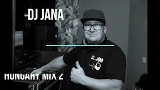 Dj jana hungary mix 2