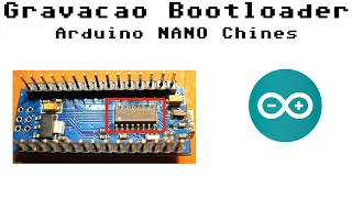 Gravação de Bootloader Arduino NANO
