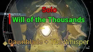 Solo Will of the Thousands - Dawnblade and The Whisper (Commentary Guide)