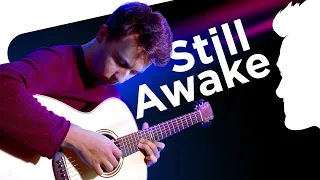 Still Awake - искусство сложной игры