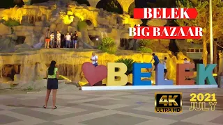 BELEK BİG BAZAAR WALKİNG TOUR 4K ! SERİK ANTALYA TURKEY HOLİDAY ! TURKEY TRAVEL