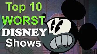Top 10 Worst Disney Channel Shows