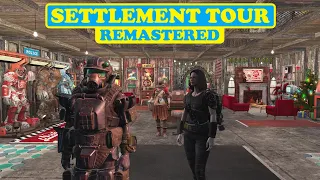 Settlement Tour (Remastered) Sanctuary Hills - level 101 - Fallout 4 - No Mods