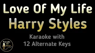 Love of My Life Karaoke - Harry Styles Instrumental Lower Higher Female Original Key