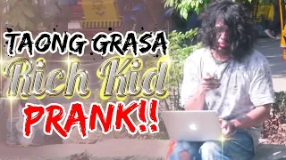 "Taong Grasa (Homeless) / Rich Kid" PRANK