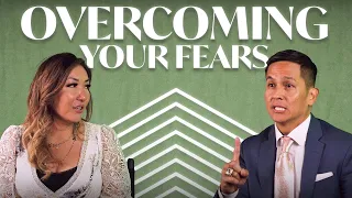 Overcoming Your Fears