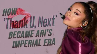 How Thank U, Next Became Ariana’s Imperial Era