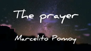 Marcelito Pomoy - The Prayer (Lyrics) solo duet