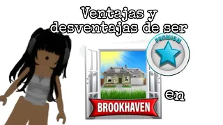 |✨ Ventajas y desventajas de ser premium en brookhaven ✨| •Cam Roblox!•