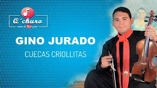 GINO JURADO - CUECAS CRIOLLITAS EN VIVO