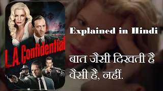 LA Confidential 1996 Movie Explained in HINDI