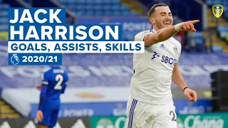 Jack Harrison: BEST GOALS, ASSISTS, SKILLS | 2020/21 Premier League season