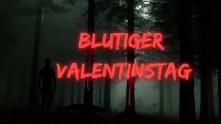 Blutiger Valentinstag | Creepypasta German/Deutsch