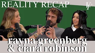 RR - VPR Premiere, Traitors, Bachelor, and Scandoval Dupes with Rayna Greenberg and Ciara Robinson