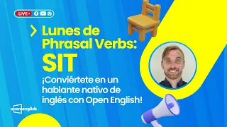 Lunes de Phrasal Verbs: SIT- Aprende inglés gratis