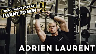 ADRIEN LAURENT | Le plus gros challenge de ma vie