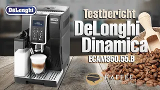 Testbericht DeLonghi Dinamica ECAM350.55.B Vorstellung