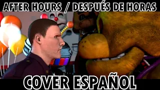 AFTER HOURS - FNAF Saga l Cover Español l @JTM