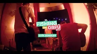 Gyík zenekar - Kisvilág (Fishing on Orfű - A tűzhöz közel 2017)