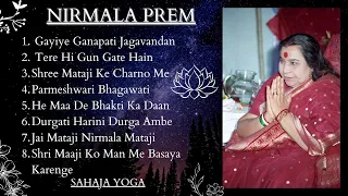 निर्मल प्रेम NIRMAL PREM | SAHAJA YOGA BHAJANS | SHRI MATAJI NIRMALA DEVI BHAJANS | SAHAJA YOGA