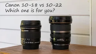 Canon 10-18 or 10-22?  What's the difference?