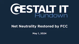 Net Neutrality Restored by FCC