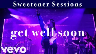 Ariana Grande - Sweetener Sessions: get well soon (Live DVD Version)
