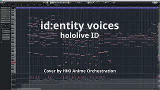 id:entity voices - hololive ID Cover by HiKi Anime Orchestration