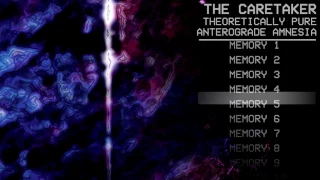 The Caretaker - Theoretically pure anterograde amnesia (2006) [FULL ALBUM]