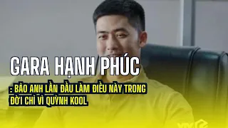 Gara Hạnh Phúc: Bảo Anh lần đầu làm điều này trong đời chỉ vì Quỳnh Kool