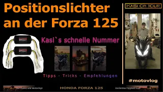 Tipps 09 / Positionslichter / Posititionlight Forza 125 umrüsten