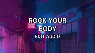 rock your body // edit audio