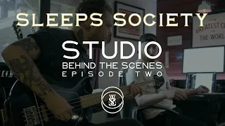 Sleeps Society Studio BTS Episode 2