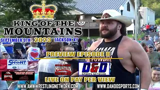 AMW KING OF THE MOUNTAINS PREVIEW EPISODE 8