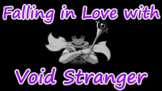 Falling in love with Void Stranger