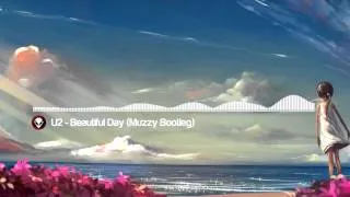 SSN ● U2 - Beautiful Day (Muzzy Bootleg) [Drum&Bass]