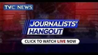 Journalists’ Hangout Live / 18//03//2024