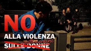 NO ALLA VIOLENZA SUGLI UOMINI