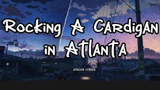 Rocking A Cardigan in Atlanta (Lyrics) | Lil Shordie Scott | [TikTok Song] I wanna take a pic tiktok