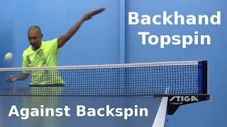 Backhand Topspin Against Backspin | Table Tennis | PingSkills