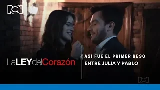 La Ley Del Corazón | Así fue el primer beso entre Julia y Pablo