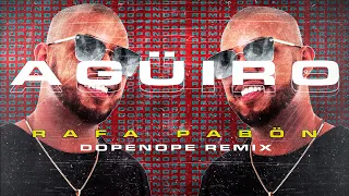 Rafa Pabön | A GÜIRO (Dopenope Remix) (Latin House)