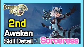 [All Sorceress] 2nd Awaken Skill Detail review / Dragon Nest Korea