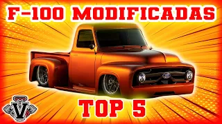 LAS 5 MEJORES FORD F100 MODIFICADAS