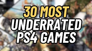 30 Most Underrated PS4 Games