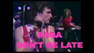 Saga - Don't be late - Live French TV Show - 1982