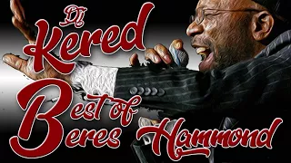 Dj Kered Beres Hammond Mix